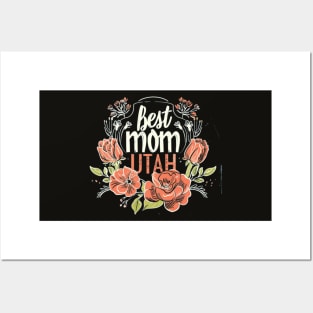 Best Mom From UTAH, mothers day gift ideas, i love my mom Posters and Art